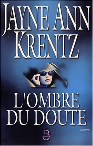 Livre L'ombre du doute - Jayne Ann Krentz (Livre neuf) - ISBN 2714438822