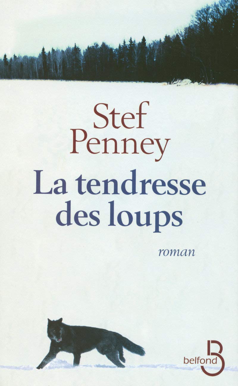 Livre La tendresse des loups - Stef Penney (Livre d'occasion) - ISBN 2714443303