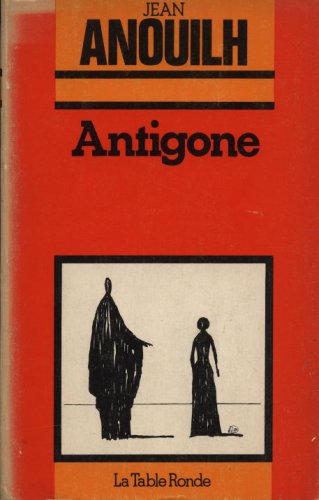 Livre Antigone - Jean Anouilh (Livre d'occasion) - ISBN 2715203470