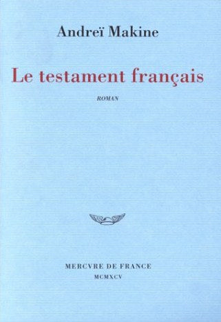Livre Le testament français - Andreï Makine (Livre d'occasion) - ISBN 2715219369