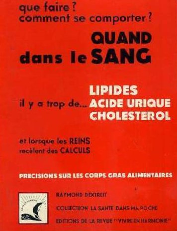 Quand dans le sang il y a trop de… - Raymond Dextreit
