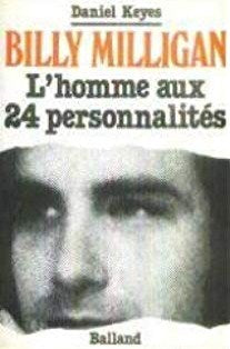 Livre Billy Milligan : L'homme aux 24 personnalités - Daniel Keyes (Livre d'occasion) - ISBN 2715...