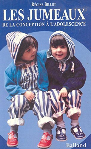 Livre Les Jumeaux : De la conception à l'adolescence - Régine Billot (Livre d'occasion) - ISBN 27...