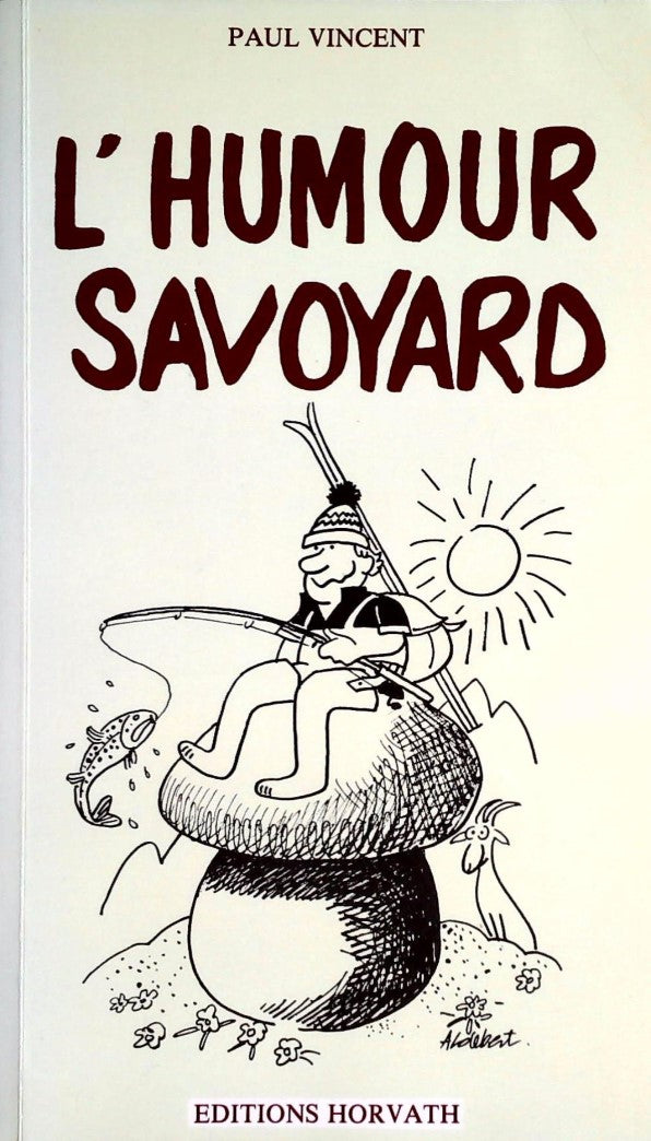 Livre L'humour Savoyard - Paul Vincent (Livre d'occasion) - ISBN 2717102485