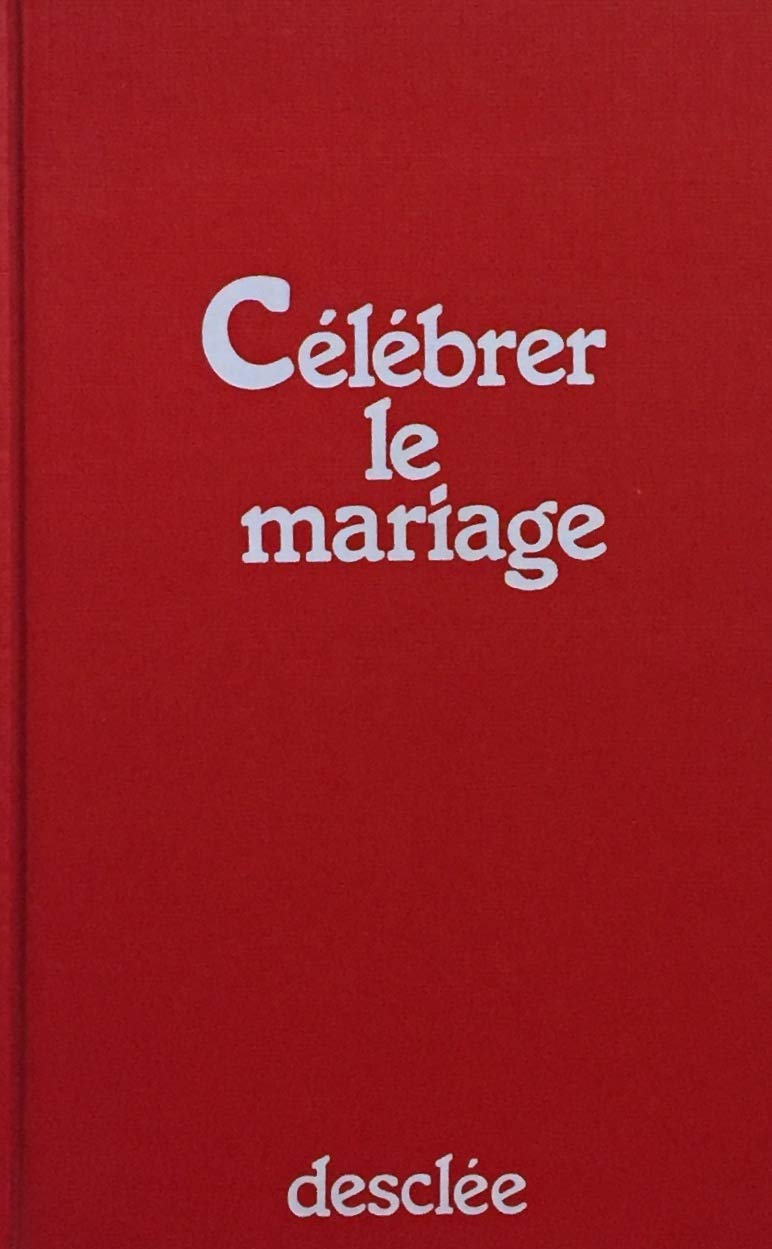 Livre Célébrer le mariage (Livre d'occasion) - ISBN 2718901888