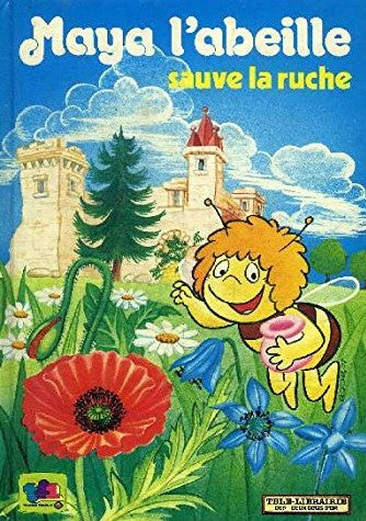 Livre Maya l'abeille sauve la ruche (Livre d'occasion) - ISBN 2719201200