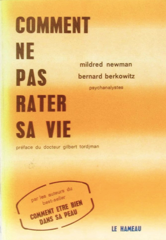 Livre Comment ne pas rater sa vie - Bernard Berkowitz (Livre d'occasion) - ISBN 2720300098