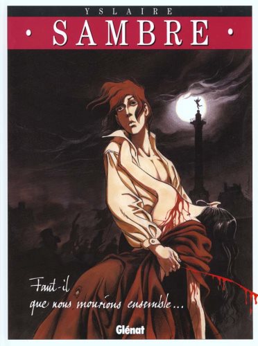 Livre Faut-il que nous mourrions ensemble ? - Yslaire (Livre d'occasion) - ISBN 2723420000