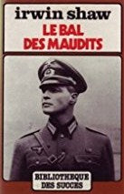 Livre Le bal des maudits - Irwin Shaw (Livre d'occasion) - ISBN 2724205251