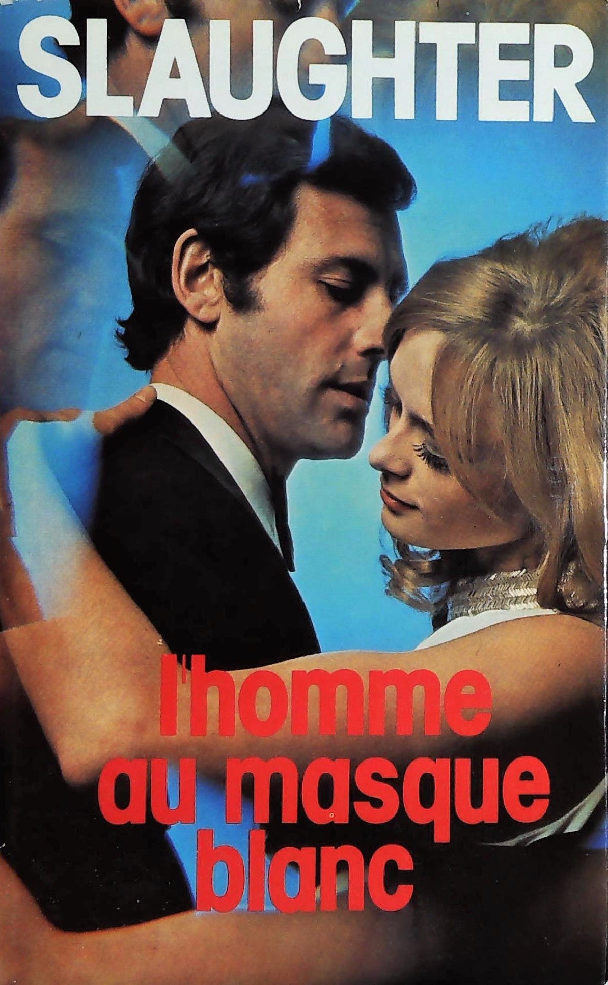 Livre L'homme au masque blanc - Frank G. Slaughter (Livre d'occasion) - ISBN 2724208455