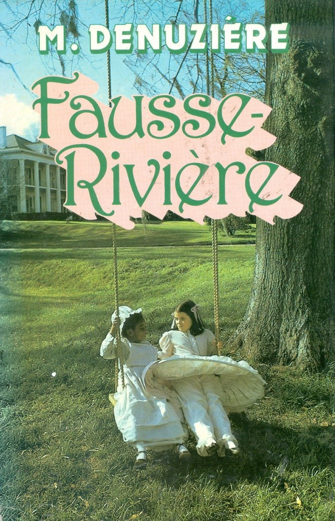 Livre Fausse-rivière - Maurice Denuzière (Livre d'occasion) - ISBN 2724210484