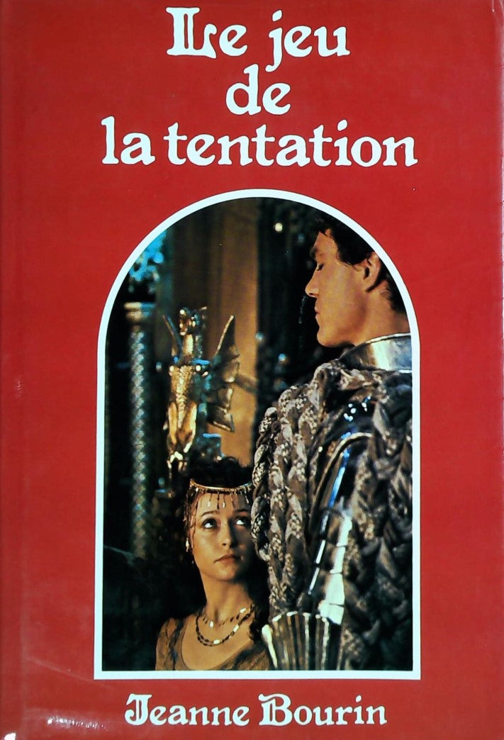 Livre Le jeu de la tentation - Jeanne Bourin (Livre d'occasion) - ISBN 2724210786