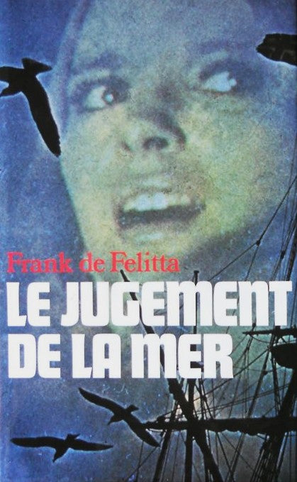 Livre Le jugement de la mer - Frank de Felitta (Livre d'occasion) - ISBN 2724211286
