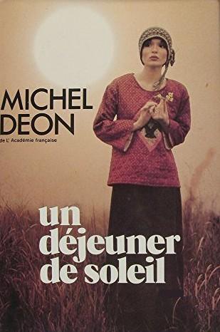 Livre Un déjeuner de soleil - Michel Déon (Livre d'occasion) - ISBN 2724211820