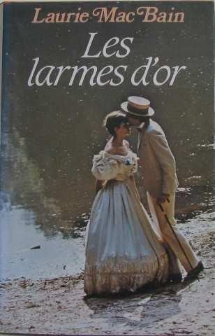 Livre Les larmes d'or (Laurie Mac Bain) (Livre d'occasion) - ISBN 2724214765