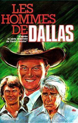 Livre Les hommes de Dallas - Burt Hirschfeld (Livre d'occasion) - ISBN 2724215621