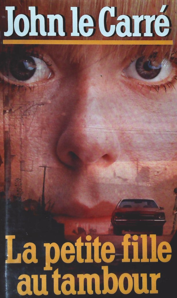 Livre La petite fille au tambour - John Le Carré (Livre d'occasion) - ISBN 272421871X