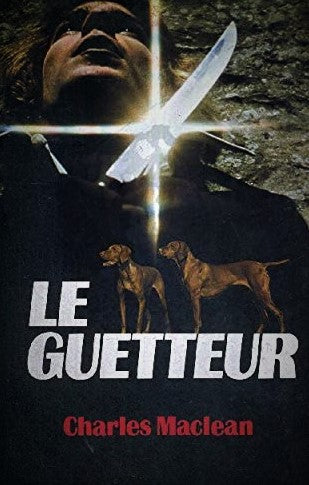 Livre Le guetteur - Charles Maclean (Livre d'occasion) - ISBN 2724219937