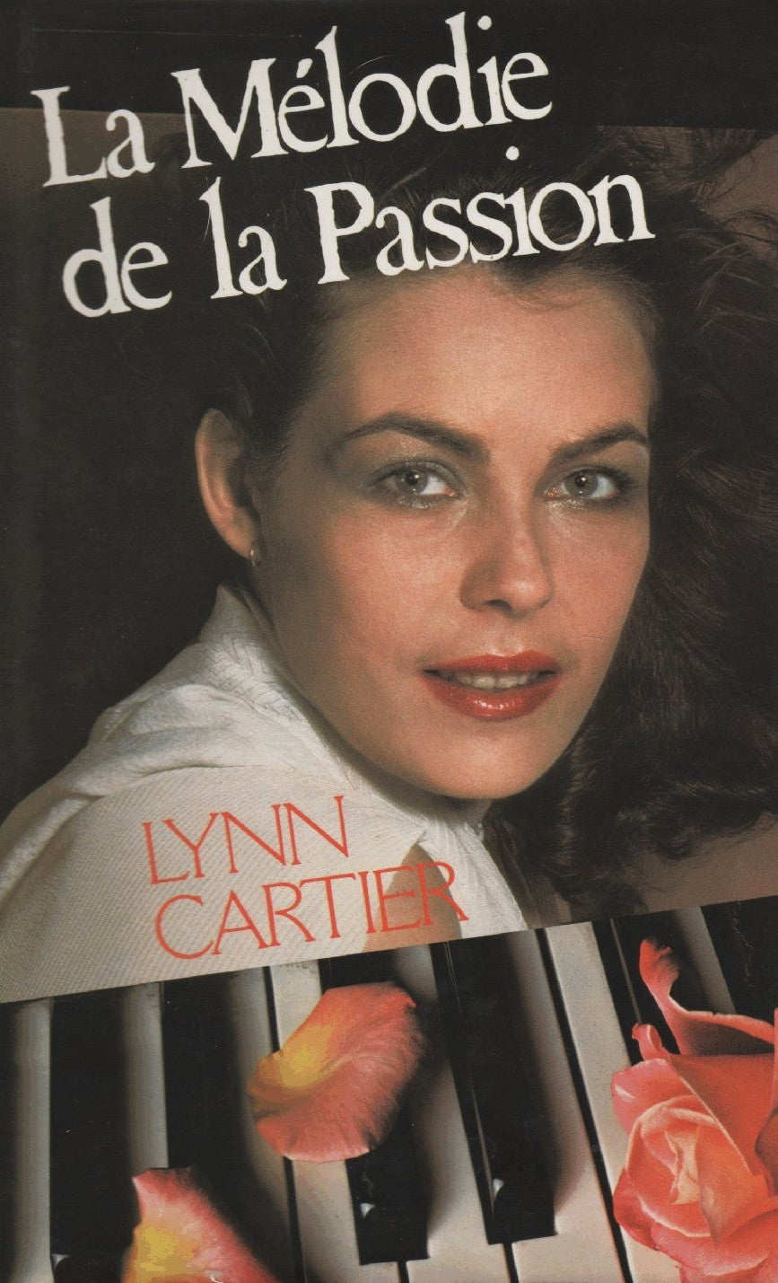 Livre La mélodie de la passion - Lynn Cartier (Livre d'occasion) - ISBN 2724222873