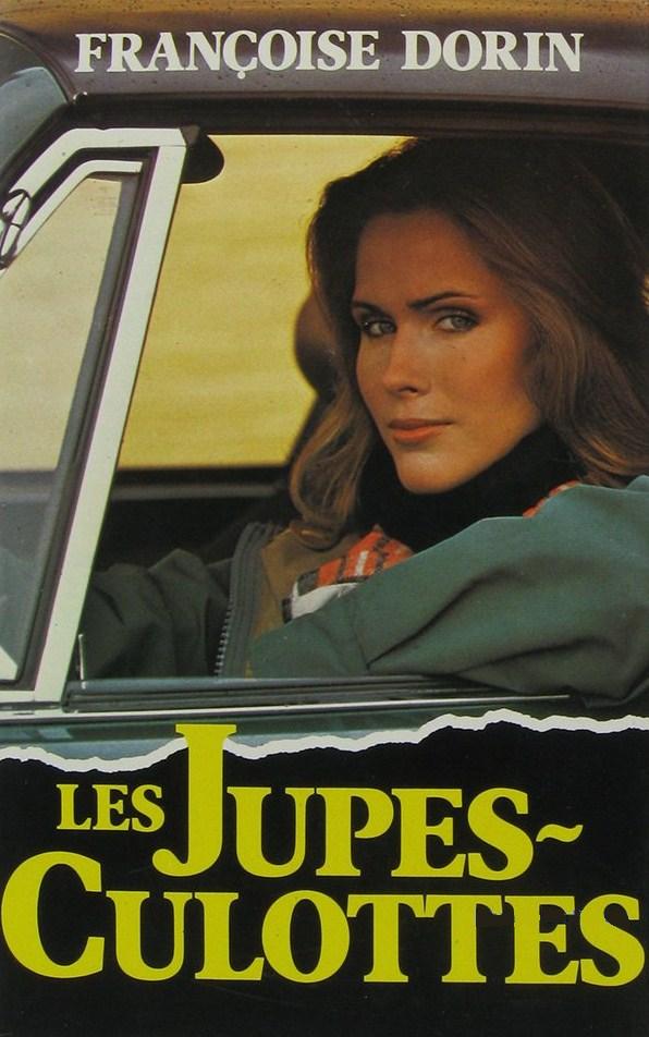 Livre Les jupes-culottes - Françoise Dorin (Livre neuf) - ISBN 272422356X