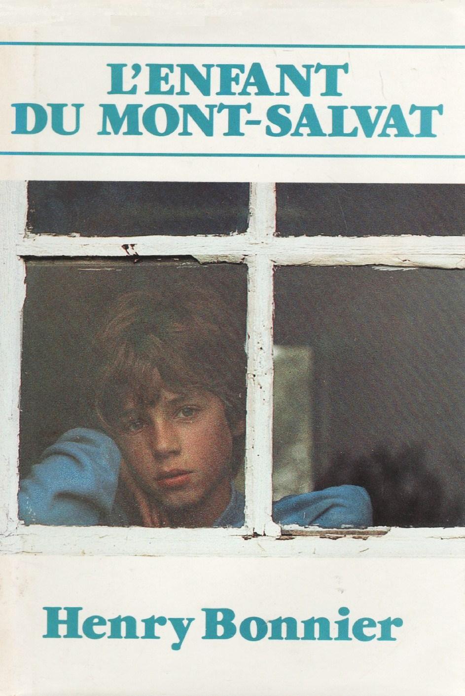 Livre L'enfant du Mont-Salvat - Henry Bonnier (Livre d'occasion) - ISBN 2724223632