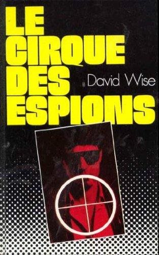 Livre Le cirque des espions (Livre d'occasion) - ISBN 2724227123