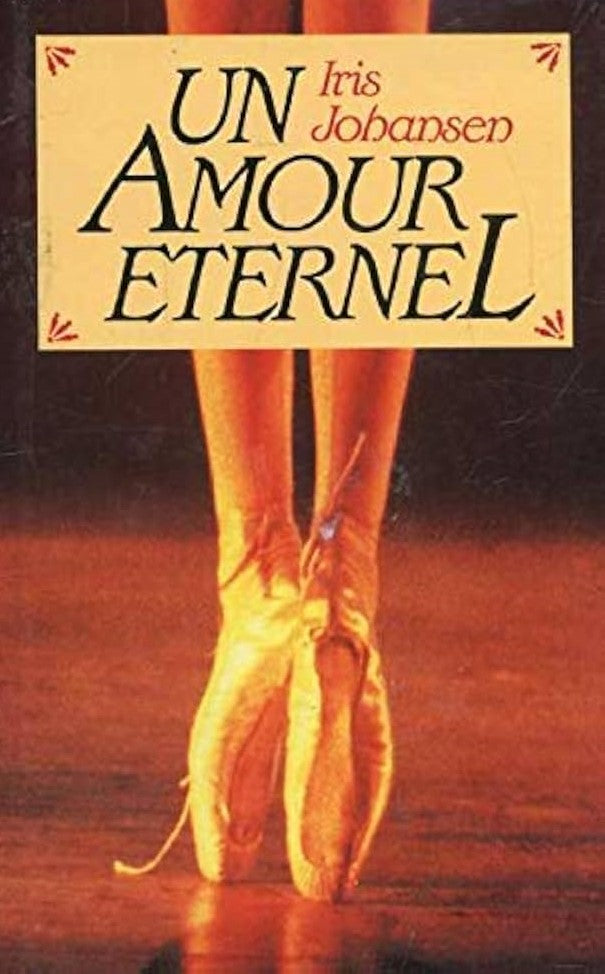 Livre Un amour éternel - Iris Johansen (Livre d'occasion) - ISBN 2724230337