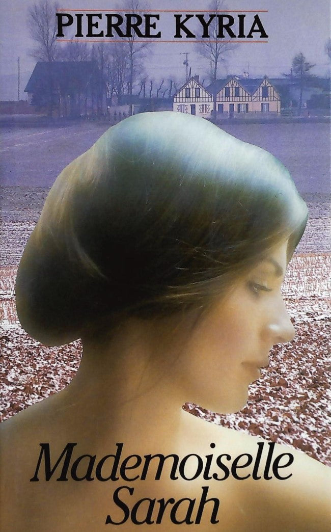 Livre Mademoiselle Sarah - Pierre Kyria (Livre d'occasion) - ISBN 2724231082