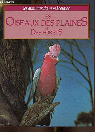 Livre Les oiseaux des plaines et des forêts - Collectif (Livre d'occasion) - ISBN 2724231961