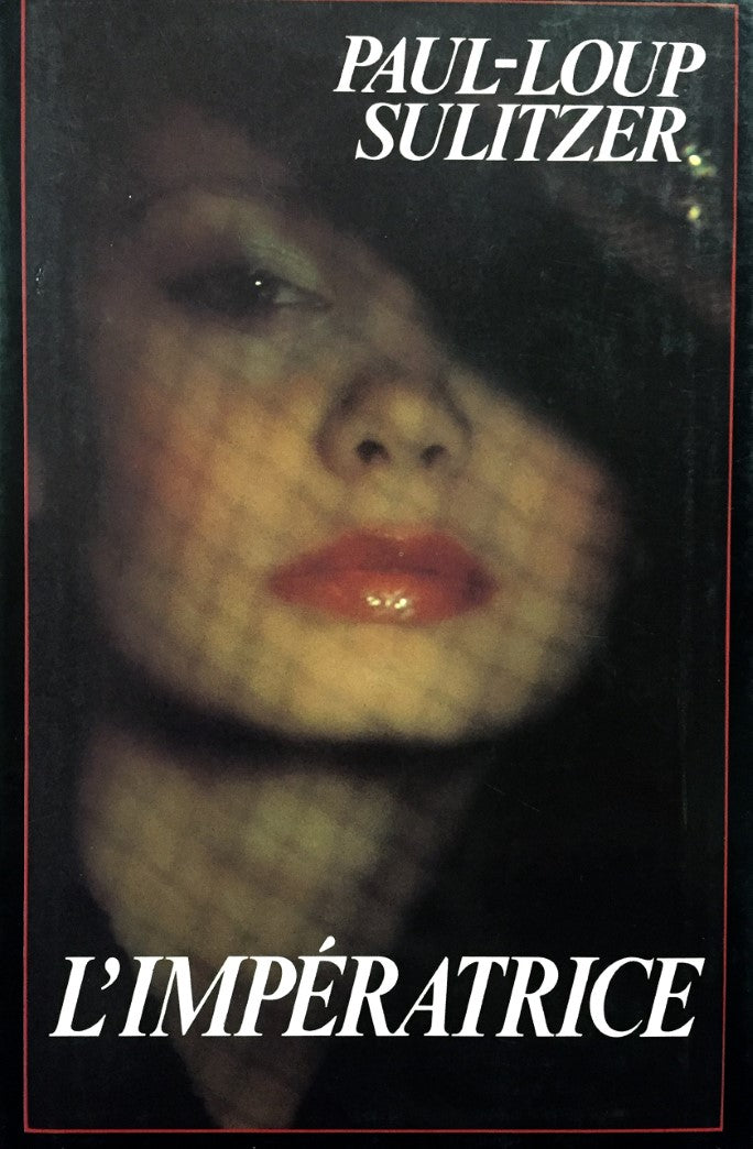 Livre L'impératrice - Paul-Loup Sulitzer (Livre d'occasion) - ISBN 2724232399
