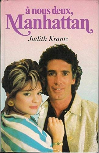 Livre À nous deux, Manhattan - Judith Krantz (Livre d'occasion) - ISBN 272423412X