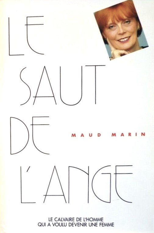 Livre Le saut de l'ange : Le calvaire de l'homme qui a voulu devenir une femme - Maud Marin (Livr...