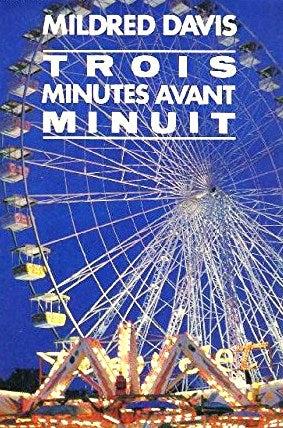 Livre Trois minutes avant minuit - Mildred Davis (Livre d'occasion) - ISBN 2724236130