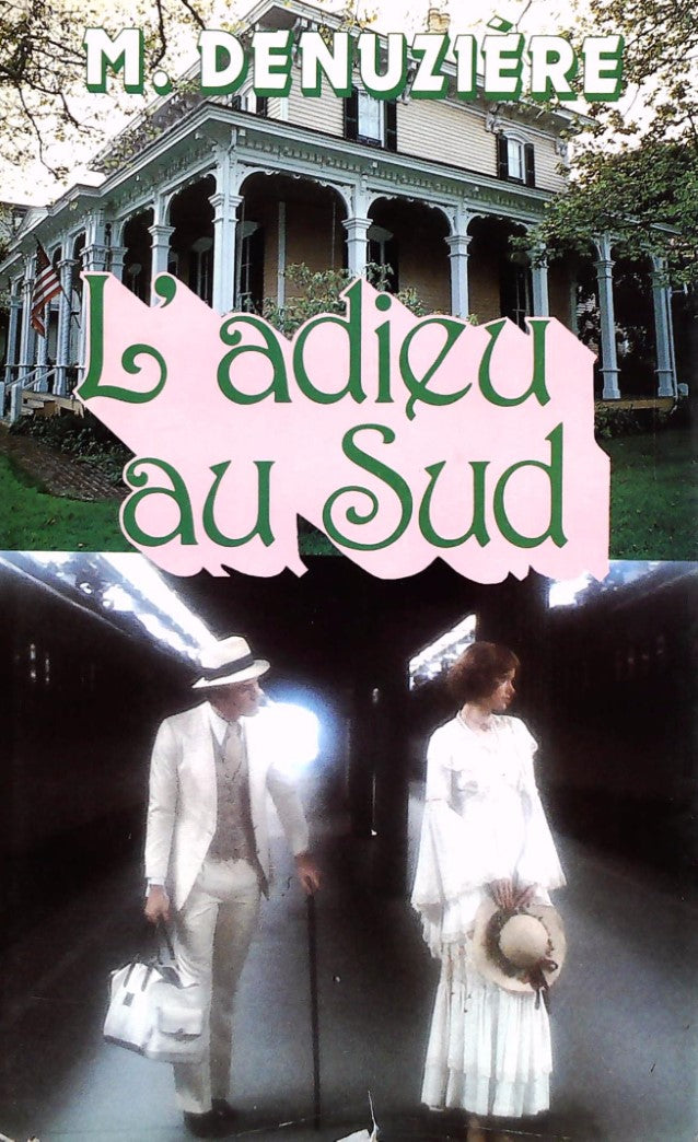 Livre L'adieu au Sud - M. Denuzière (Livre d'occasion) - ISBN 272423703X