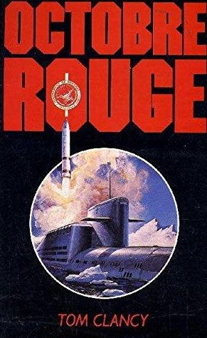 Livre Octobre Rouge - Tom Clancy (Livre d'occasion) - ISBN 2724237595