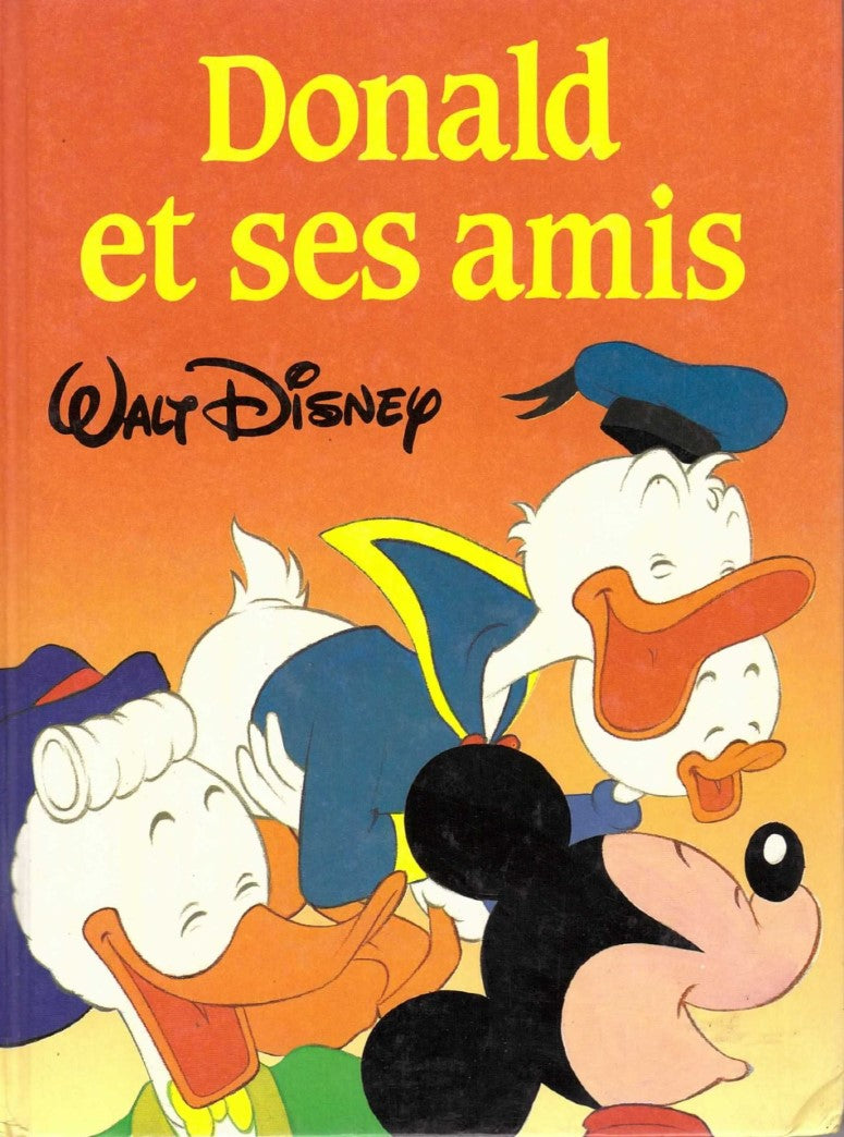 Livre Donald et ses amis - Walt Disney (Livre d'occasion) - ISBN 2724237722