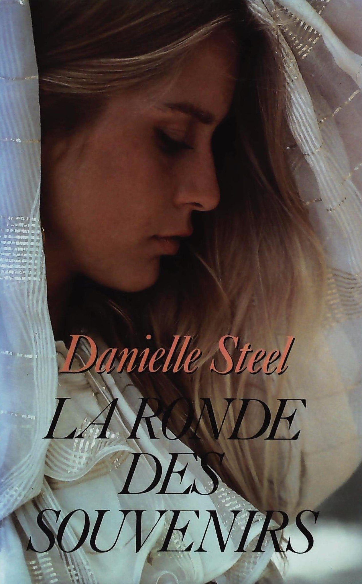 Livre La ronde des souvenirs - Danielle Steel (Livre d'occasion) - ISBN 272423779X