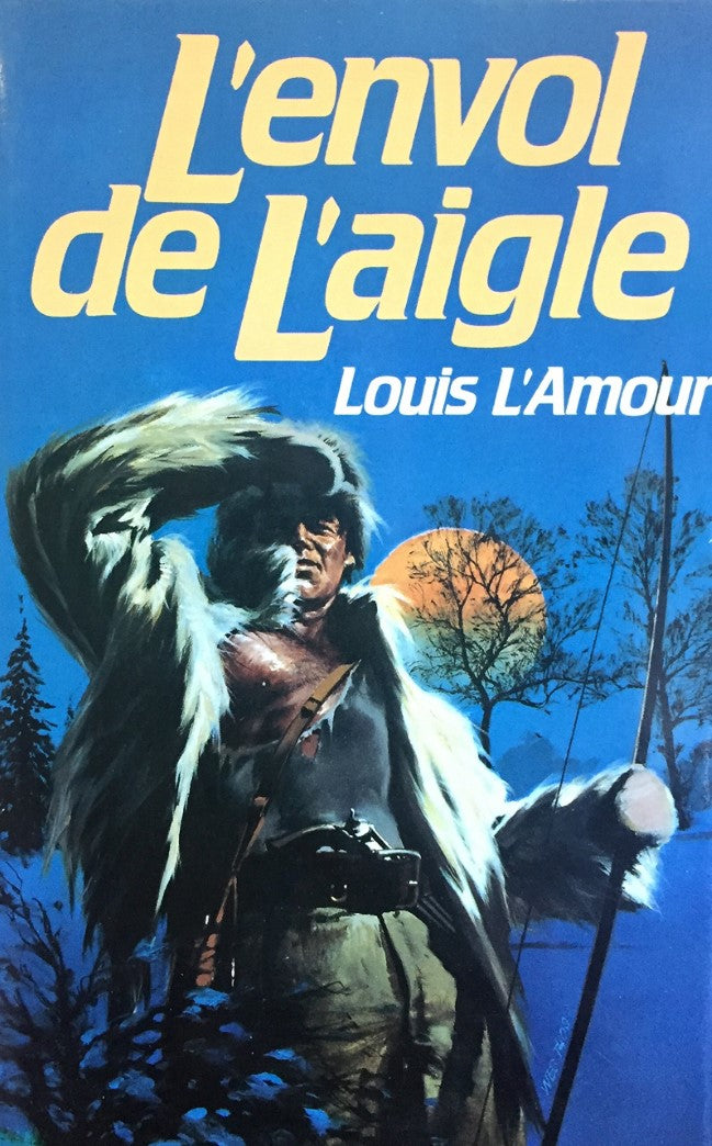 Livre L'envol de l'aigle - Louis L'Amour (Livre d'occasion) - ISBN 2724239431