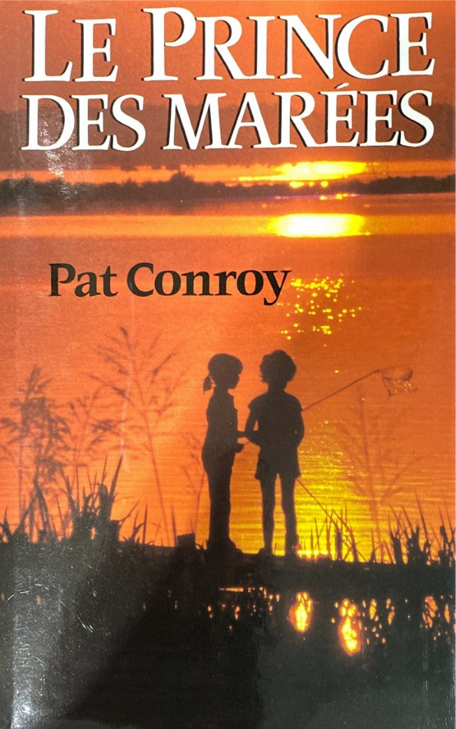 Livre Le prince des marée - Pat Conroy (Livre d'occasion) - ISBN 2724239865