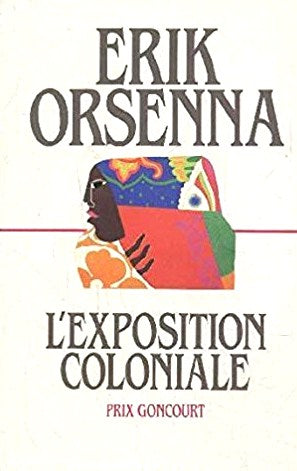 Livre L'exposition coloniale - Erik Orsenna (Livre d'occasion) - ISBN 2724243625