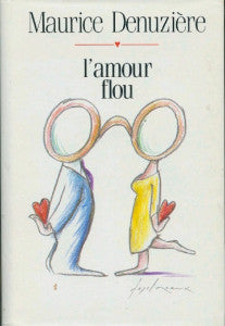 Livre L'amour flou - Maurice Denuzière (Livre neuf) - ISBN 272424463X