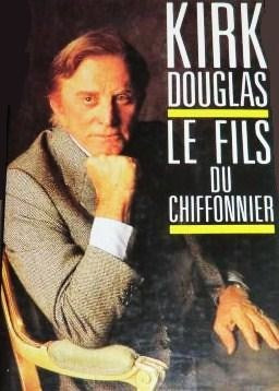 Livre Le fils du chiffonnier - Kirk Douglas (Livre d'occasion) - ISBN 2724245032