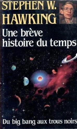 Livre Une brève histoire du temps : Du big bang aux trous noirs - Stephen W. Hawking (Livre d'occ...