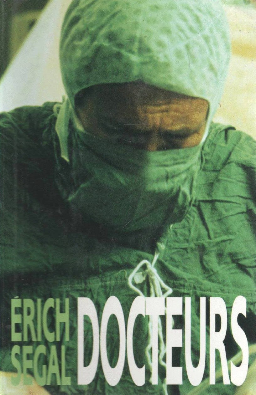 Livre Docteurs - Érich Segal (Livre d'occasion) - ISBN 2724247574