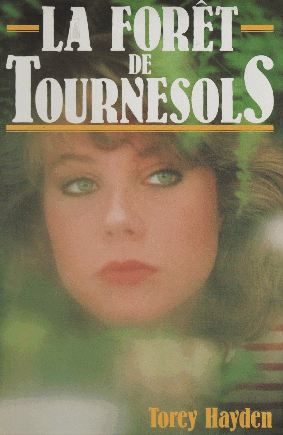 Livre La fôret de tournesols - Torey Hayden (Livre d'occasion) - ISBN 2724248457