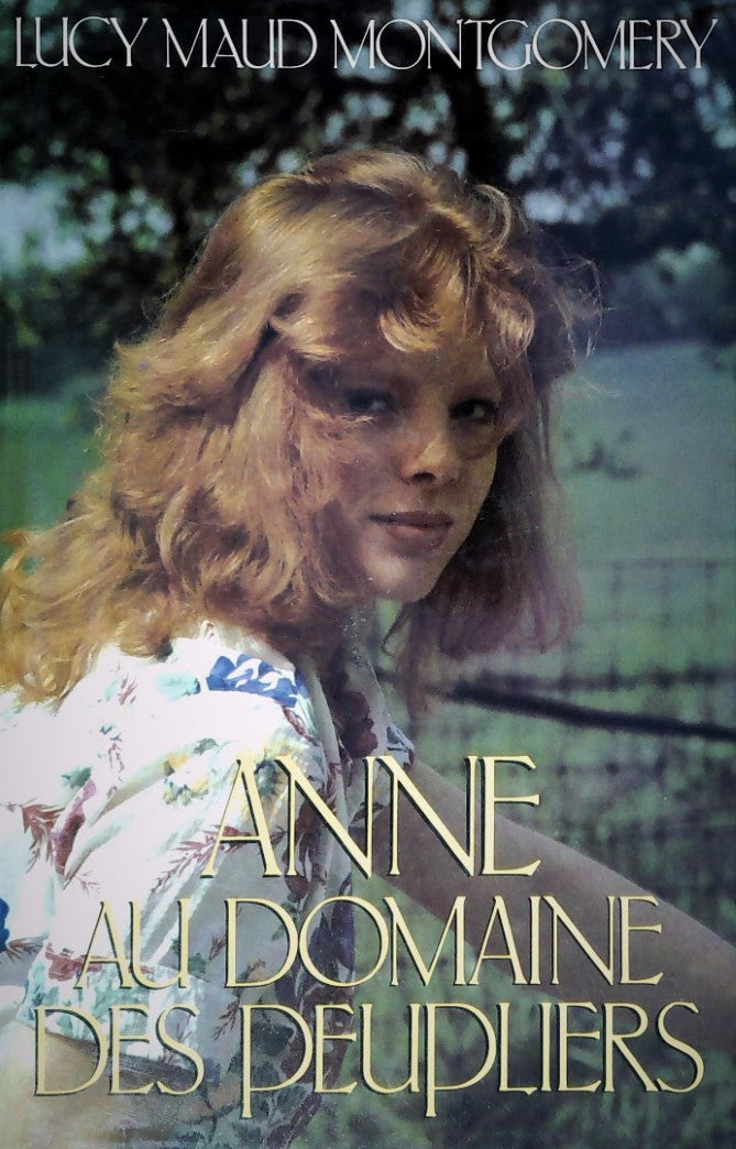 Livre Anne au domaine des peupliers - Lucy Maud Montgomery (Livre d'occasion) - ISBN 2724248775