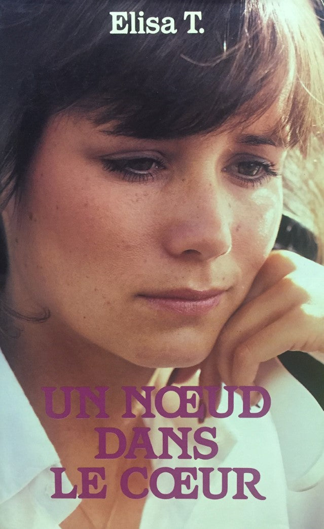 Livre Un noeud dans le coeur (Elisa T.) (Livre d'occasion) - ISBN 2724248864