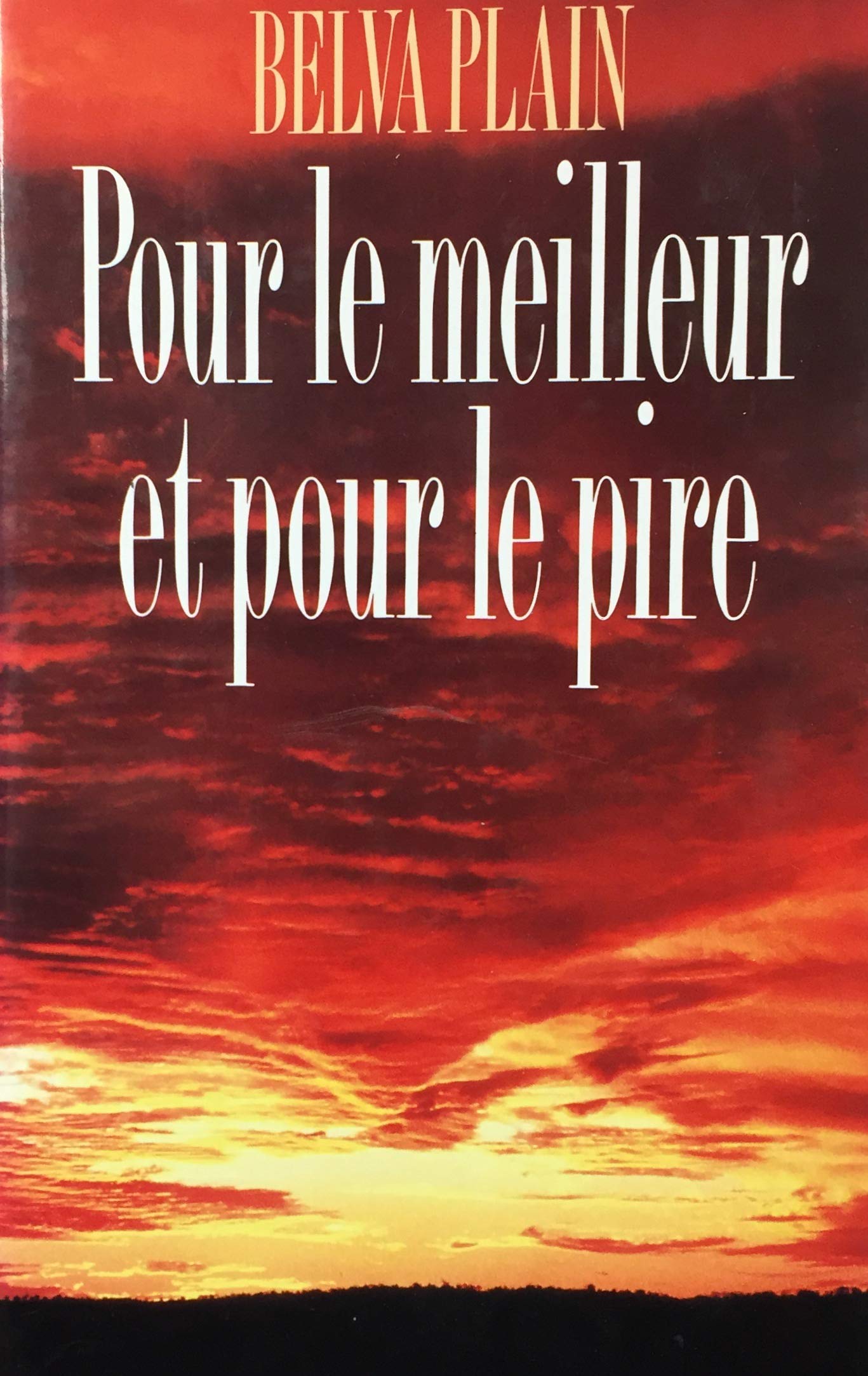 Livre Pour le meilleur et pour le pire - Belva Plain (Livre d'occasion) - ISBN 2724261240
