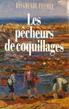 Livre Les pêcheurs de coquillages - Rosamunde Pilcher (Livre d'occasion) - ISBN 2724262344