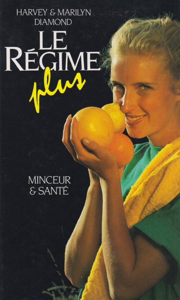 Livre Le régime plus - Harvey Diamond (Livre d'occasion) - ISBN 2724263138
